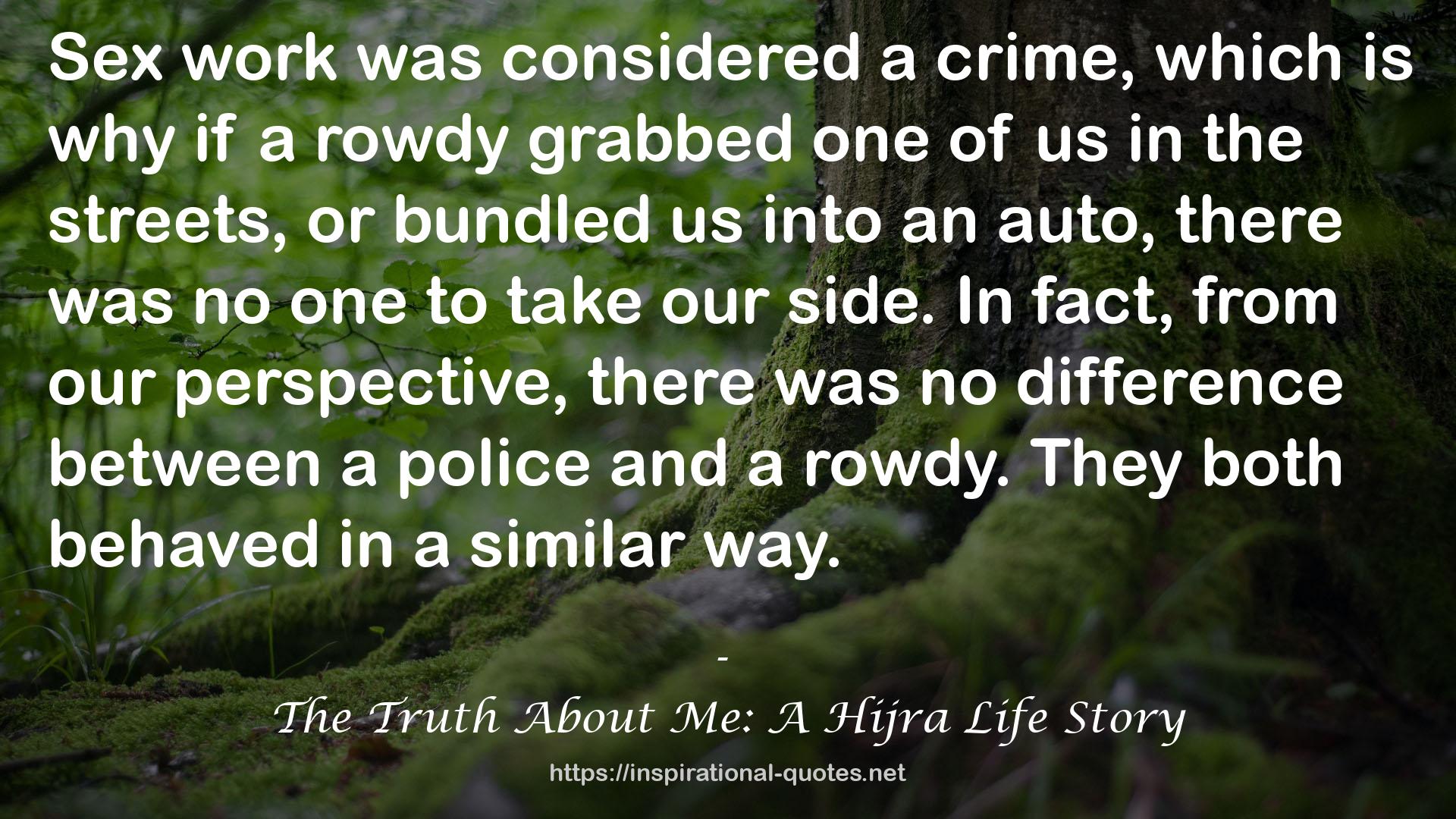 The Truth About Me: A Hijra Life Story QUOTES