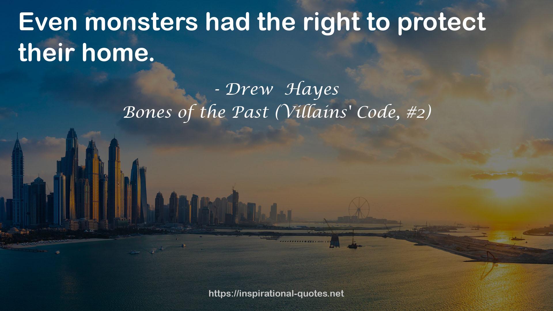 Bones of the Past (Villains' Code, #2) QUOTES