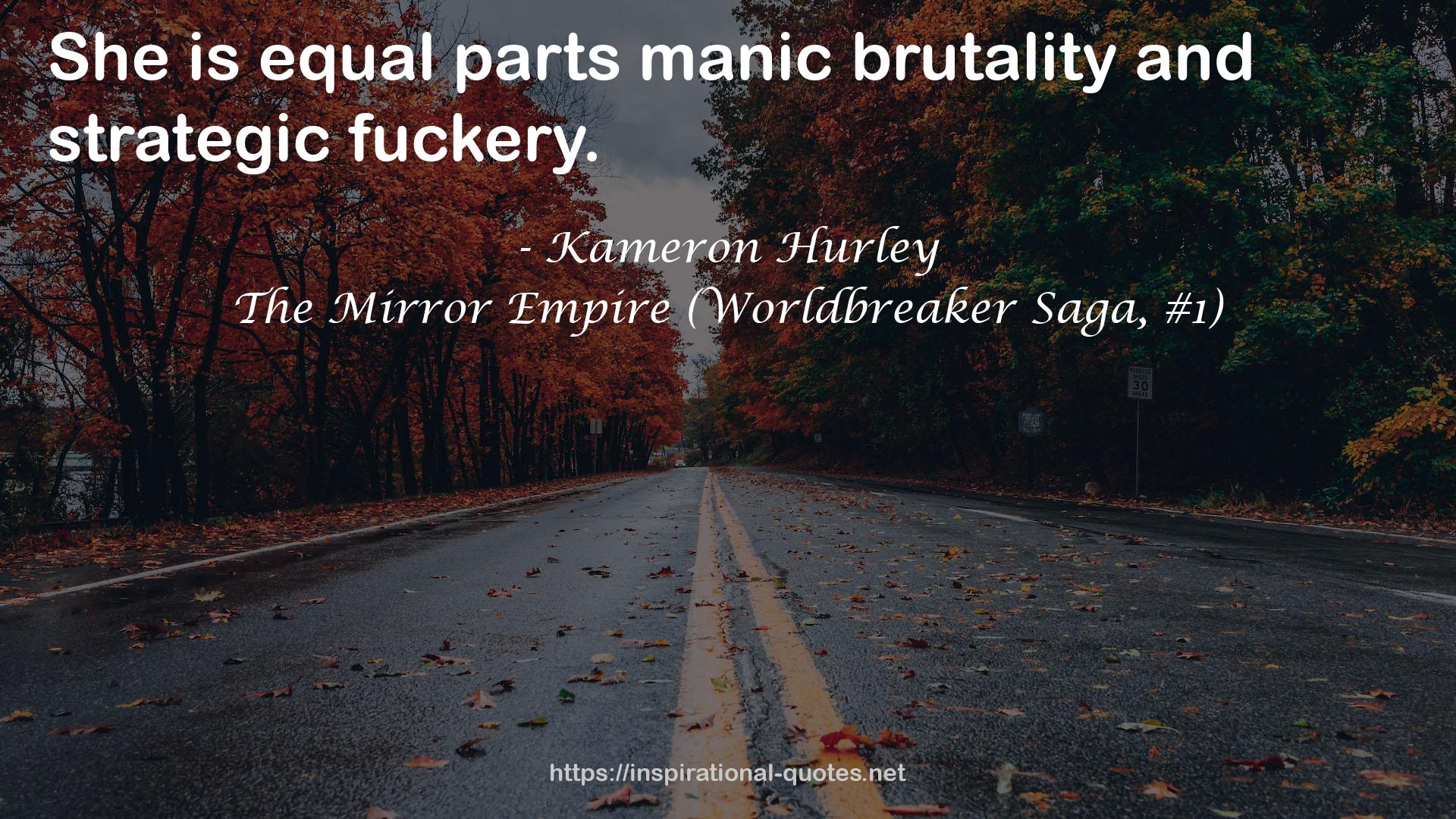 The Mirror Empire (Worldbreaker Saga, #1) QUOTES