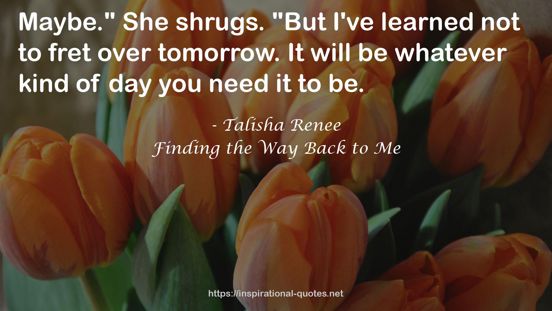 Talisha Renee QUOTES