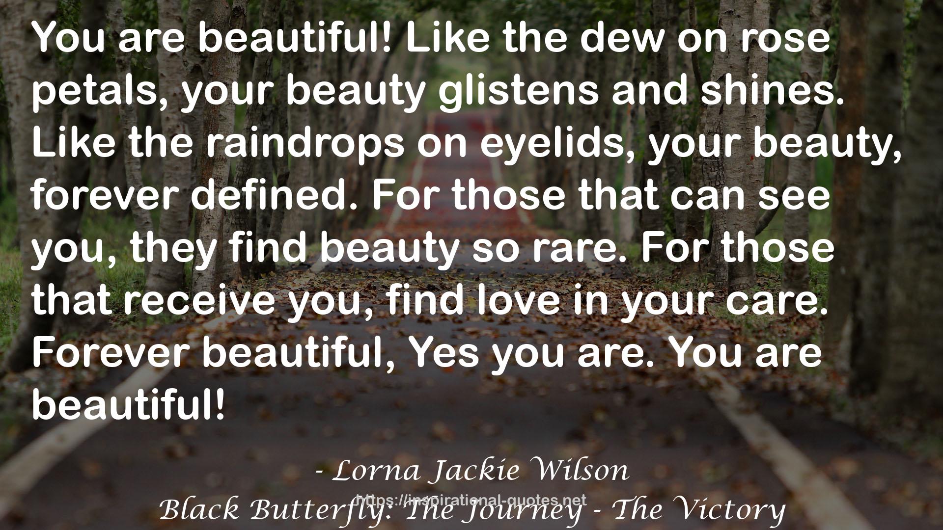 your beauty glistens  QUOTES