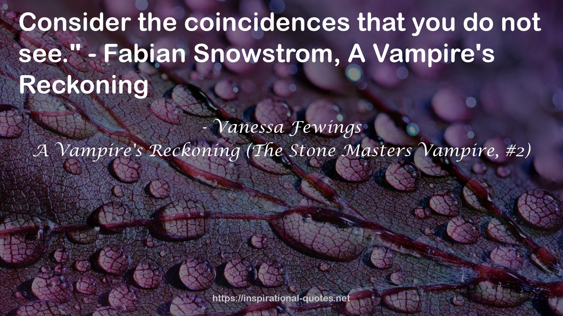 A Vampire's Reckoning (The Stone Masters Vampire, #2) QUOTES