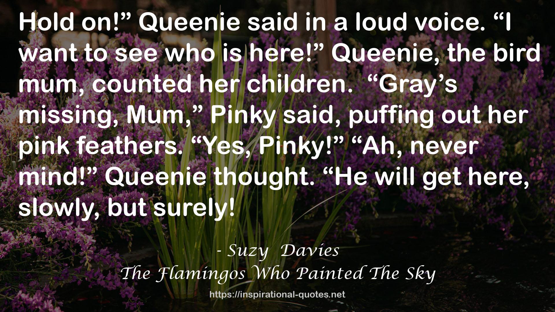 The Flamingos Who Painted The Sky QUOTES
