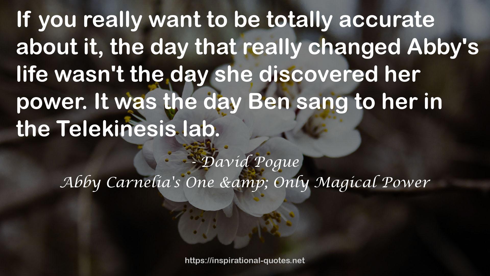 Abby Carnelia's One & Only Magical Power QUOTES