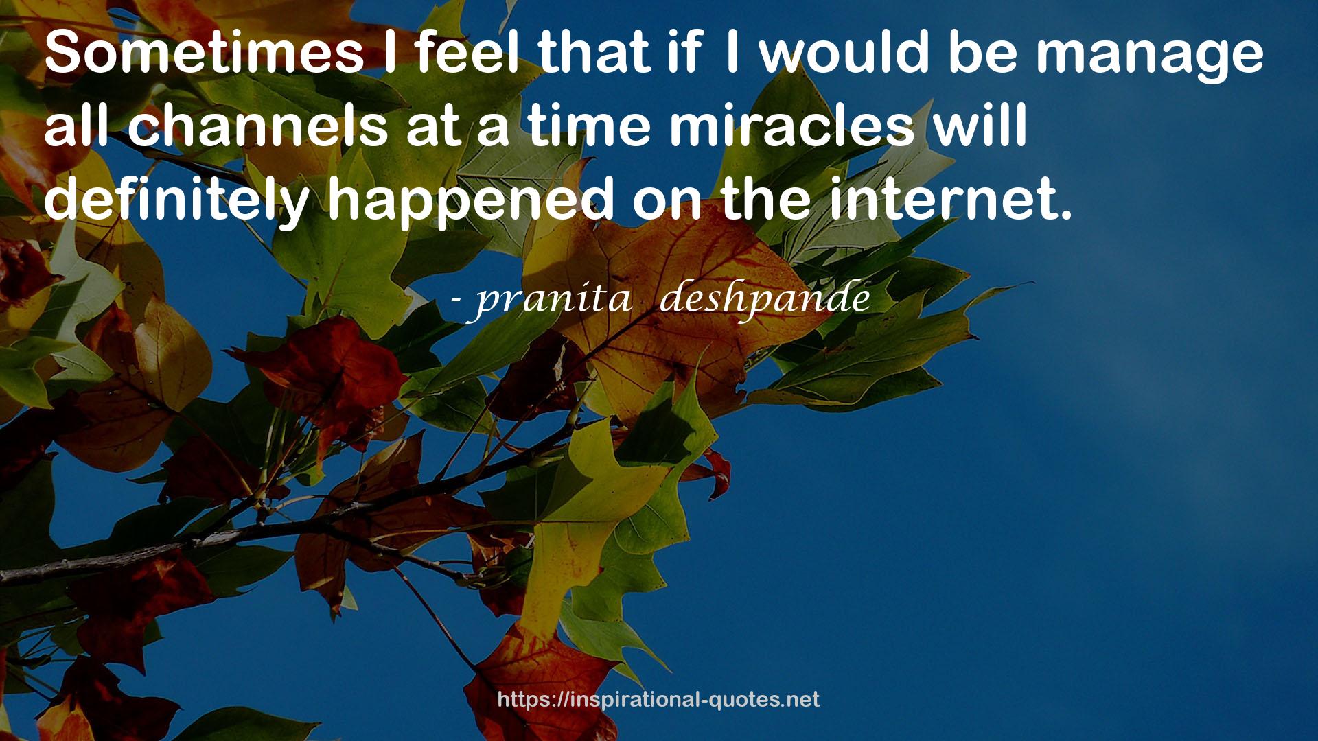 pranita  deshpande QUOTES