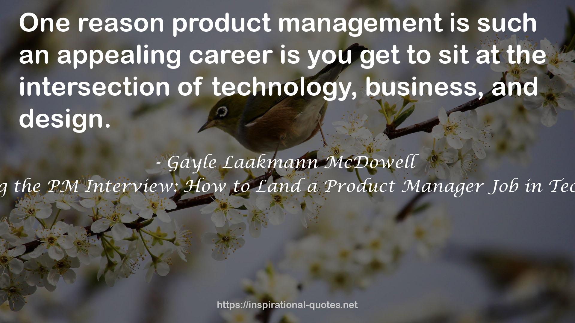 Cracking the PM Interview: How to Land a Product Manager Job in Technology QUOTES