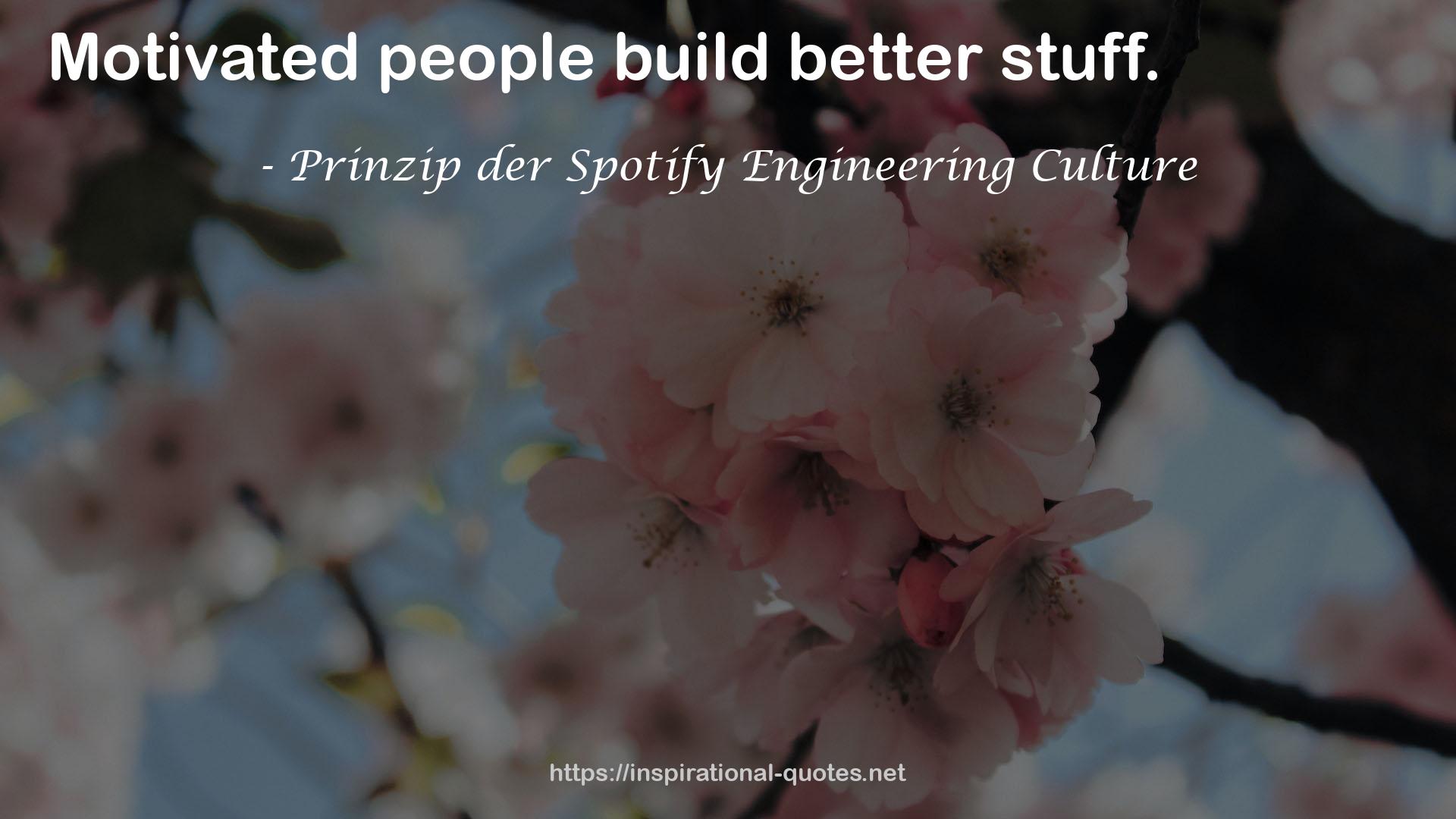 Prinzip der Spotify Engineering Culture QUOTES