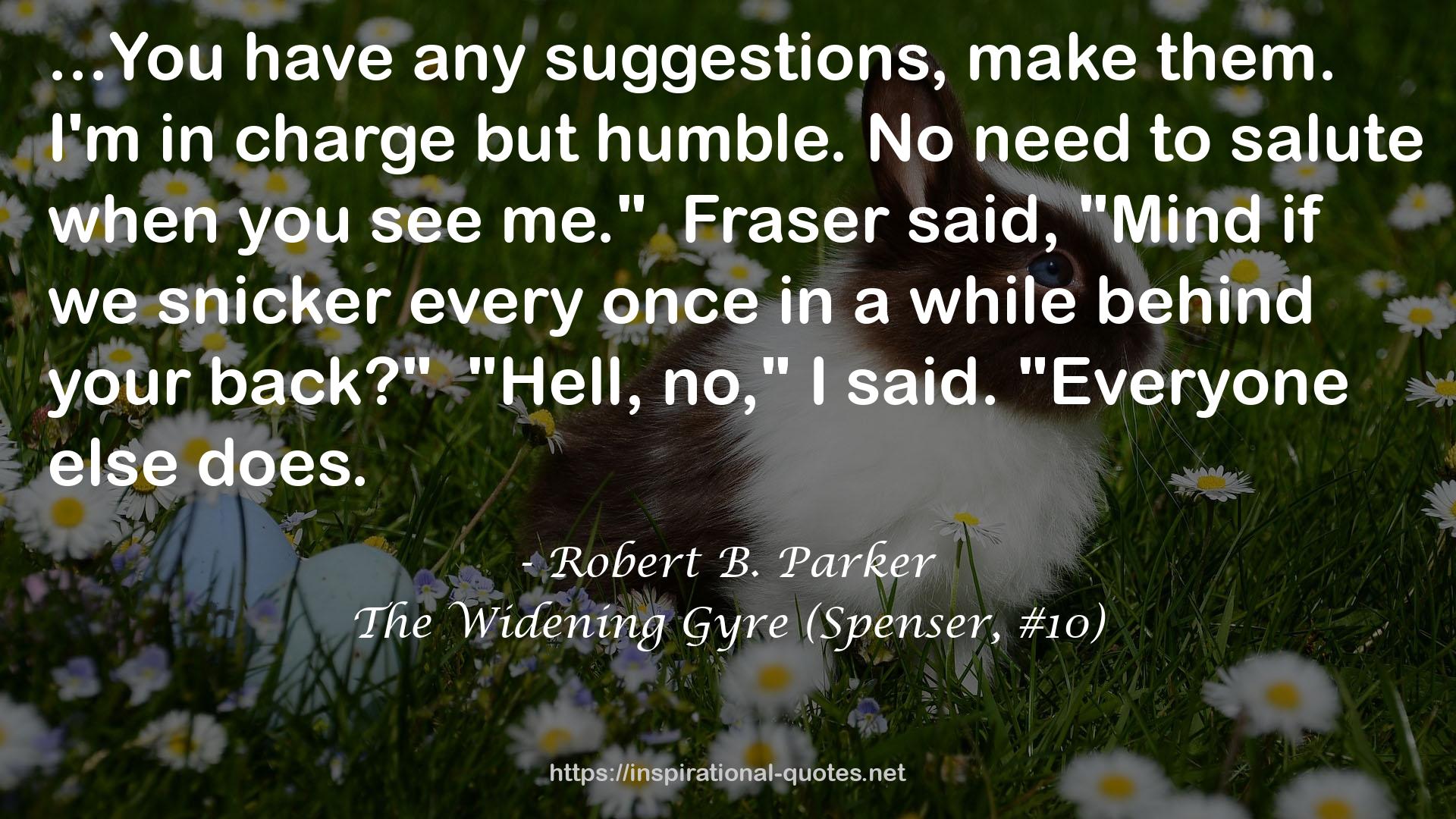 The Widening Gyre (Spenser, #10) QUOTES