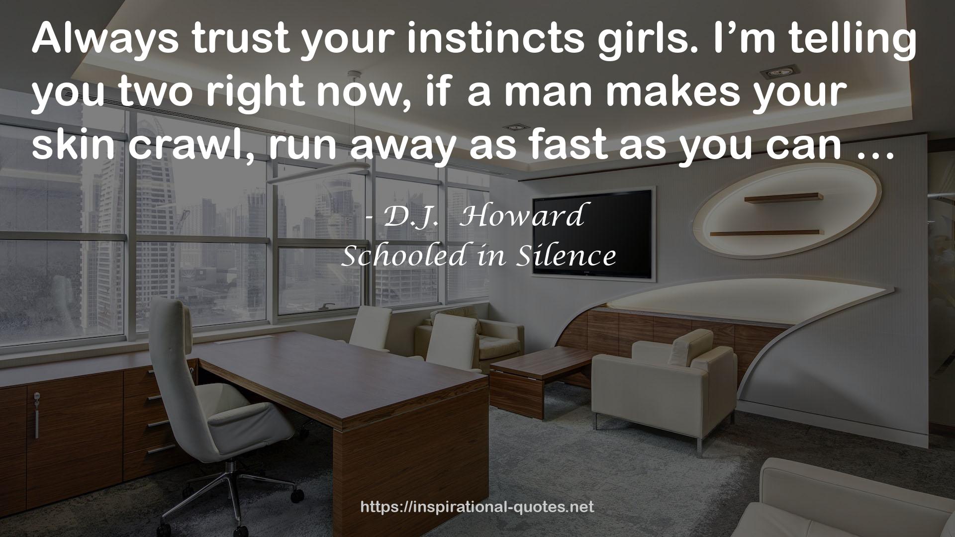 Schooled in Silence QUOTES