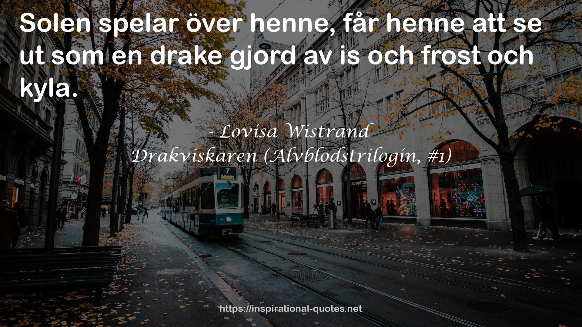 Lovisa Wistrand QUOTES