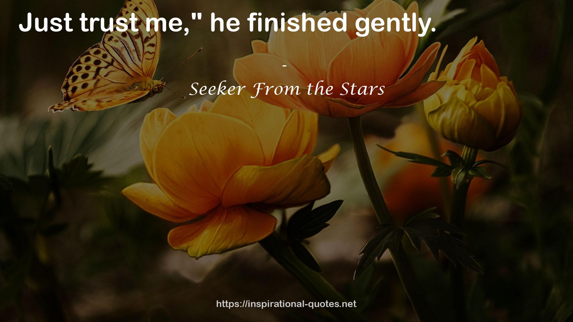 Seeker From the Stars QUOTES