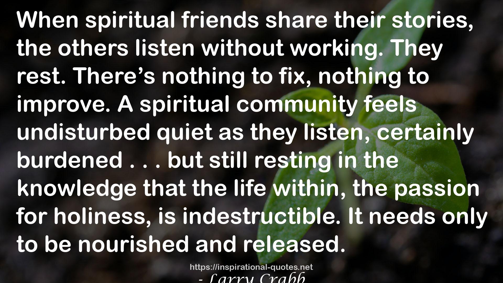 A spiritual community  QUOTES