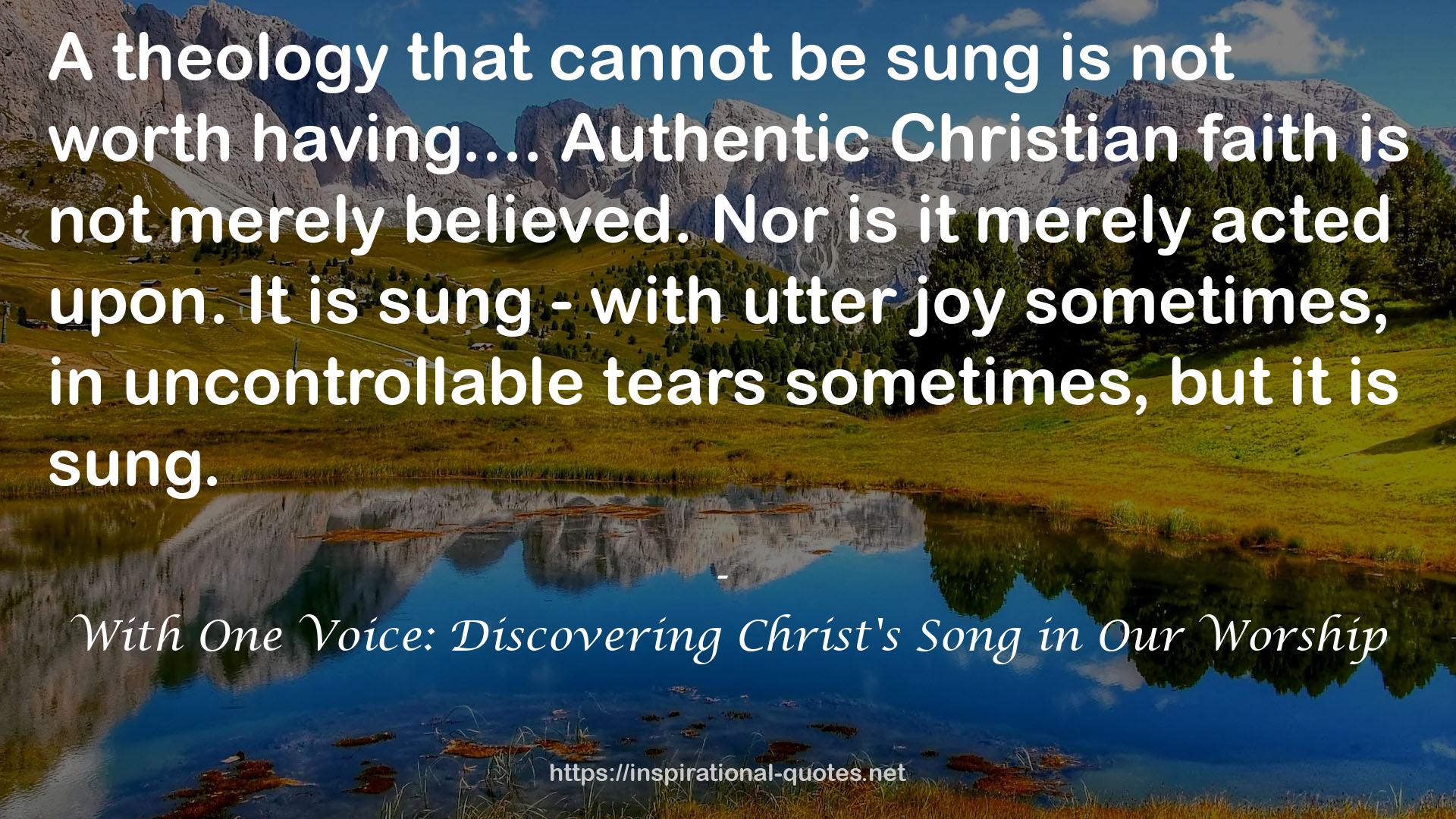 With One Voice: Discovering Christ's Song in Our Worship QUOTES