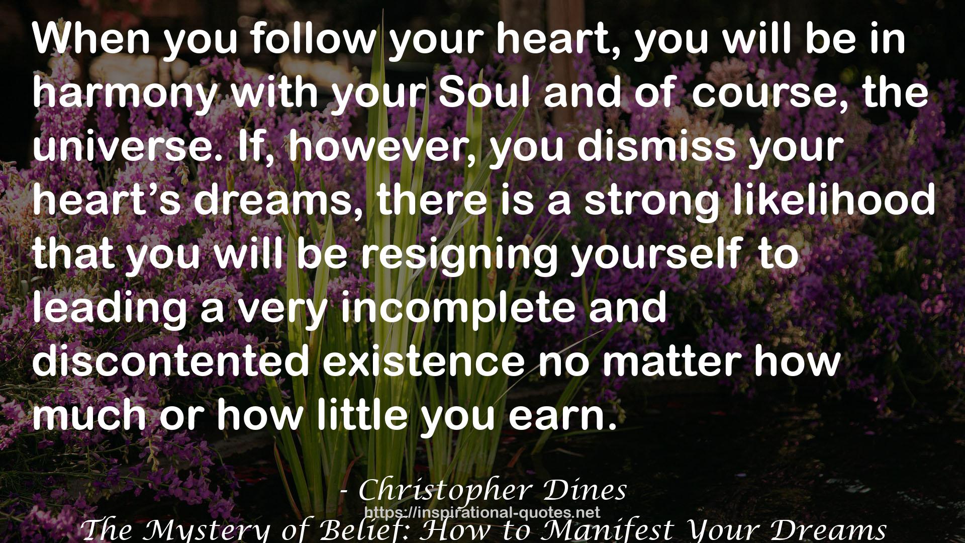 The Mystery of Belief: How to Manifest Your Dreams QUOTES