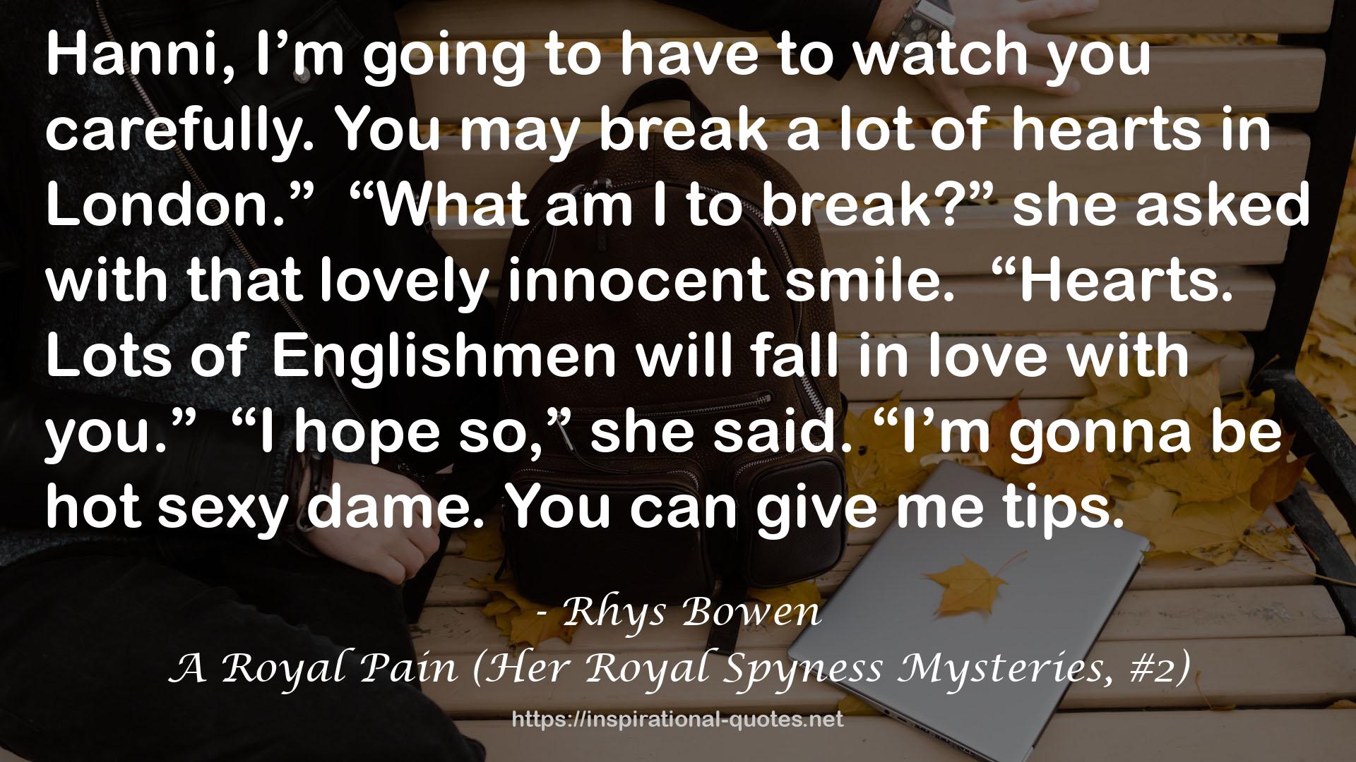 A Royal Pain (Her Royal Spyness Mysteries, #2) QUOTES