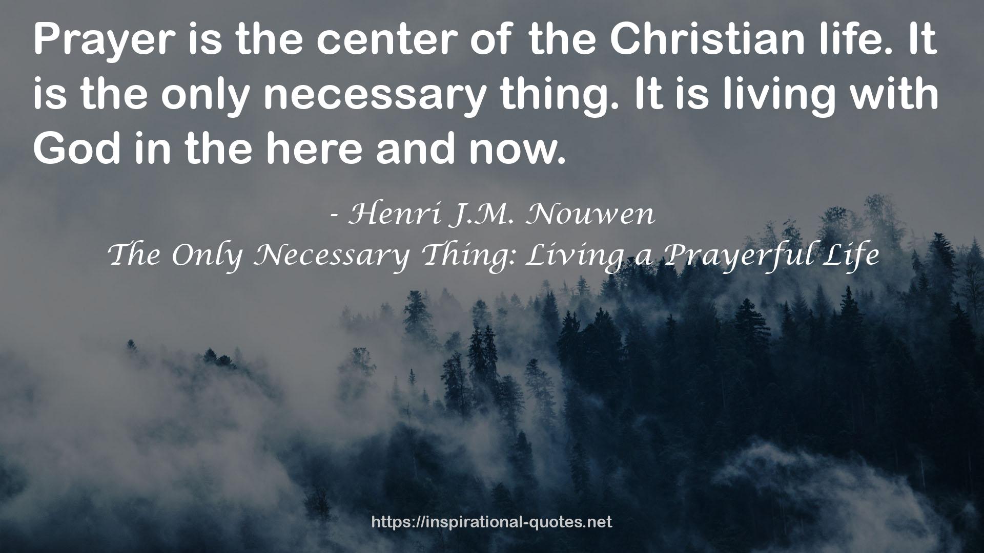 Henri J.M. Nouwen QUOTES