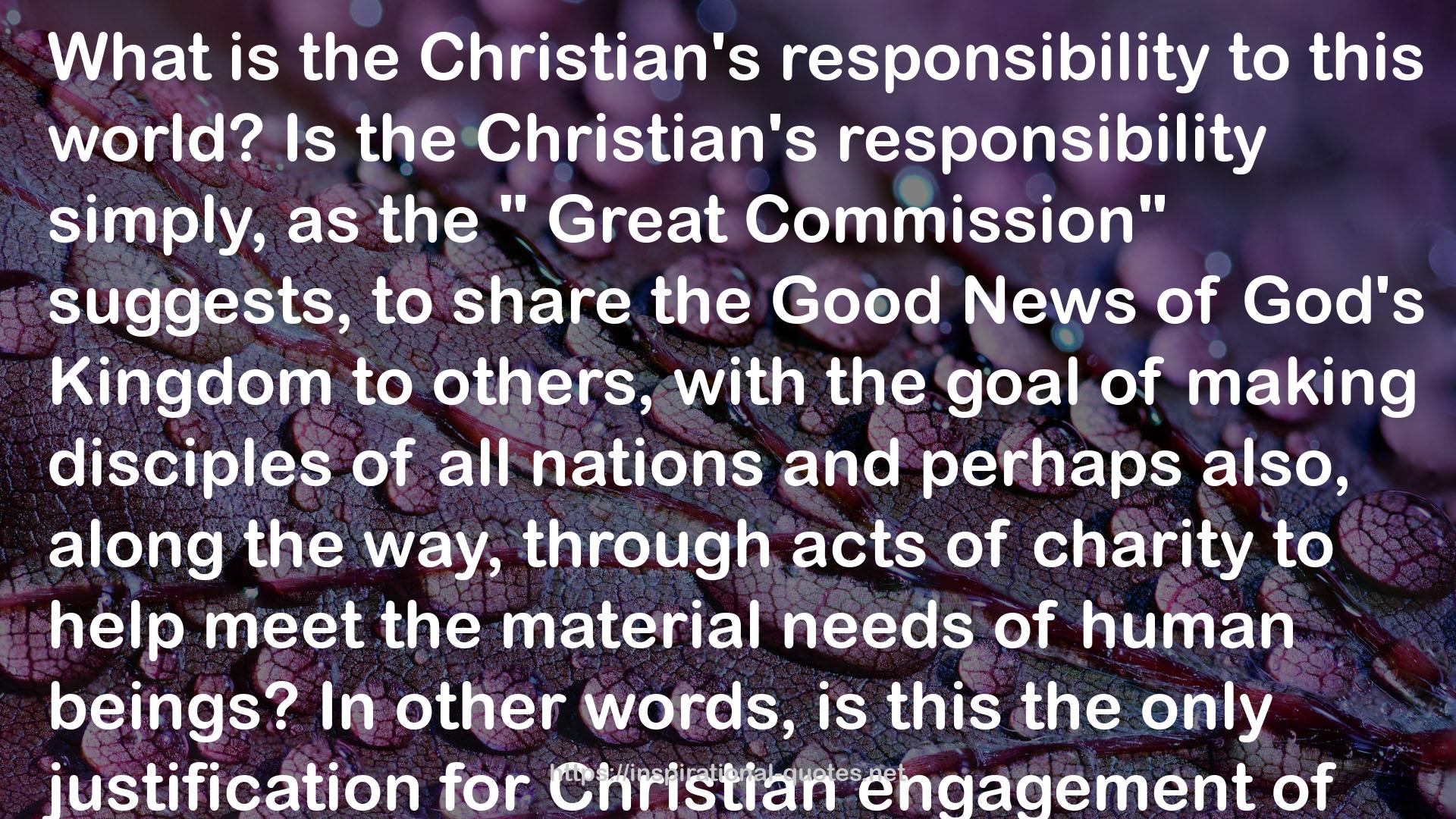 the Christian's responsibility  QUOTES