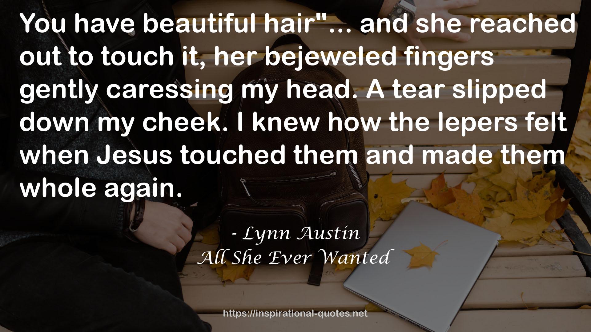 All She Ever Wanted QUOTES