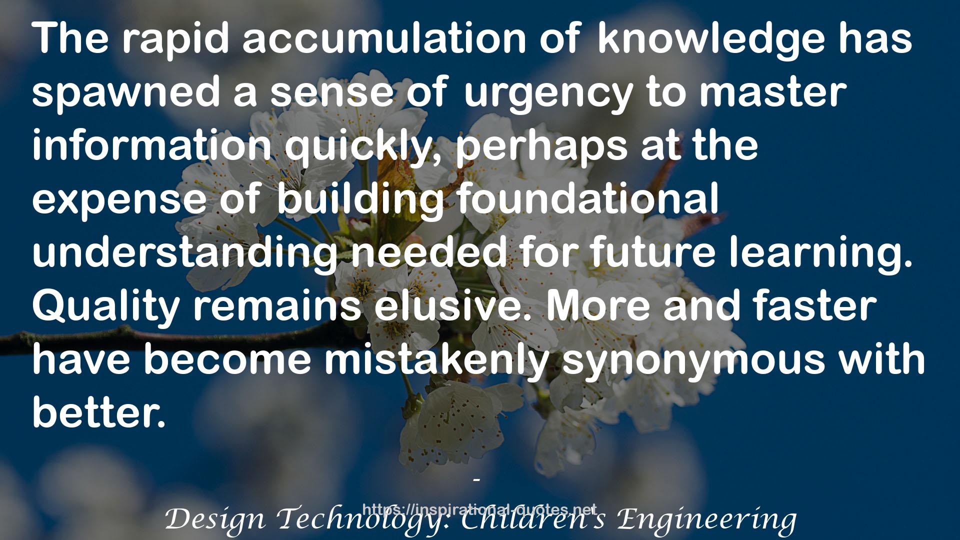 Design Technology: Children's Engineering QUOTES