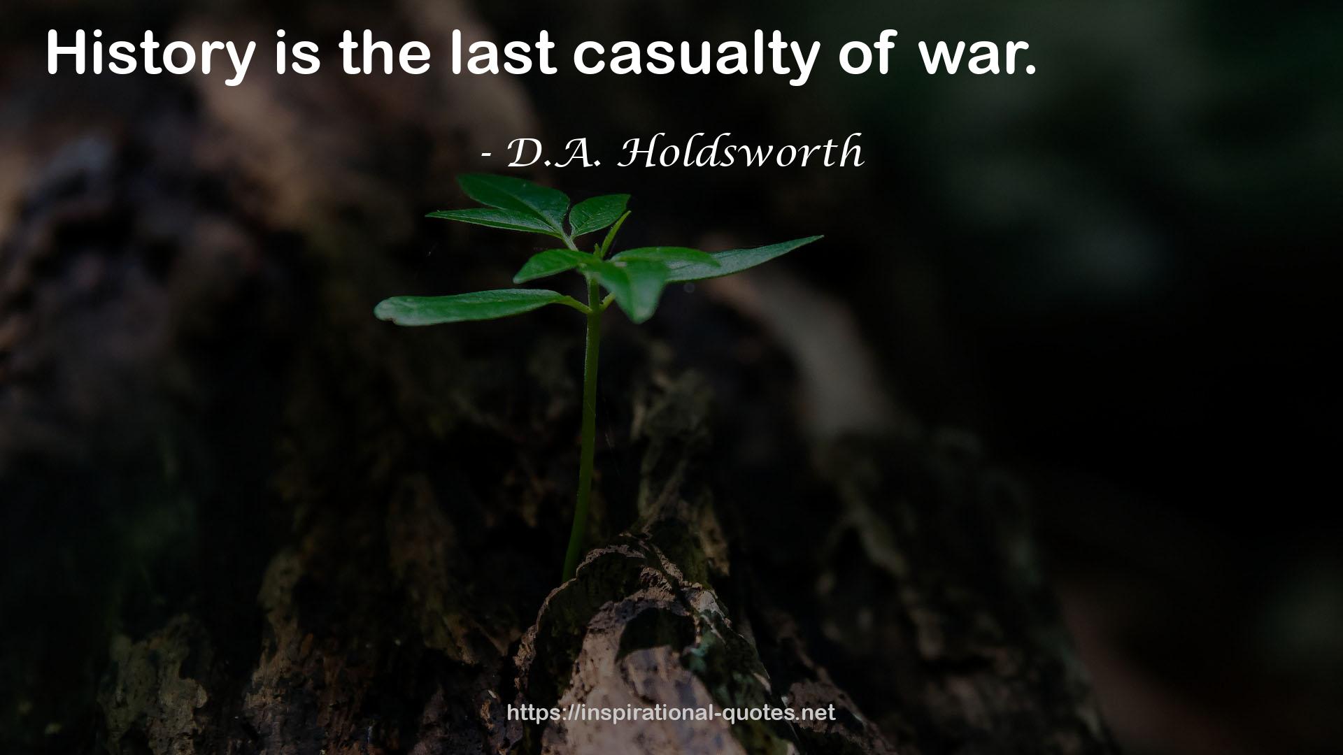 D.A. Holdsworth QUOTES