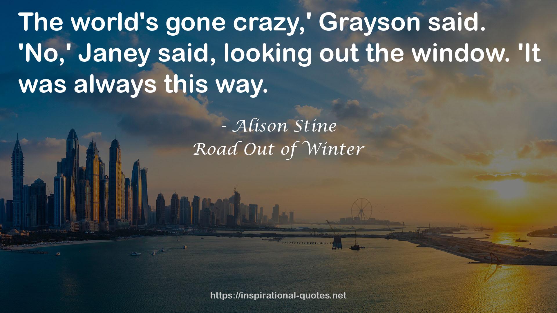 Road Out of Winter QUOTES