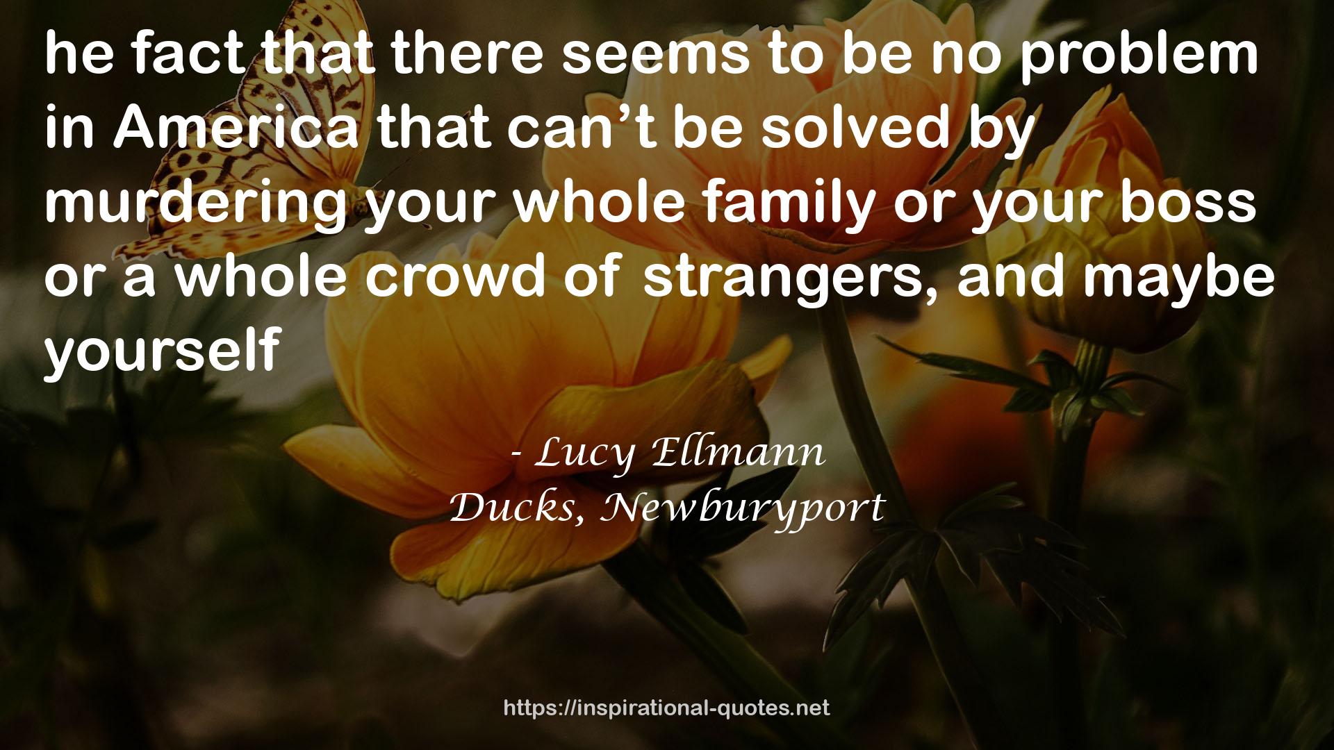 Lucy Ellmann QUOTES