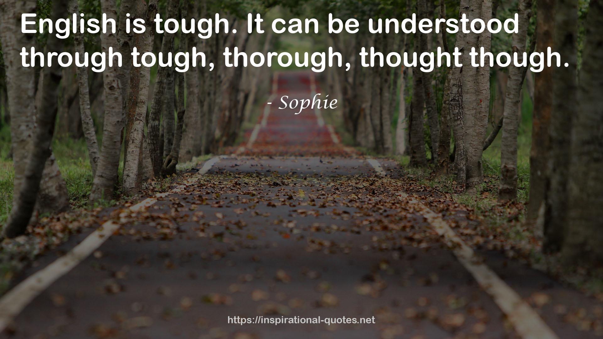 Sophie QUOTES