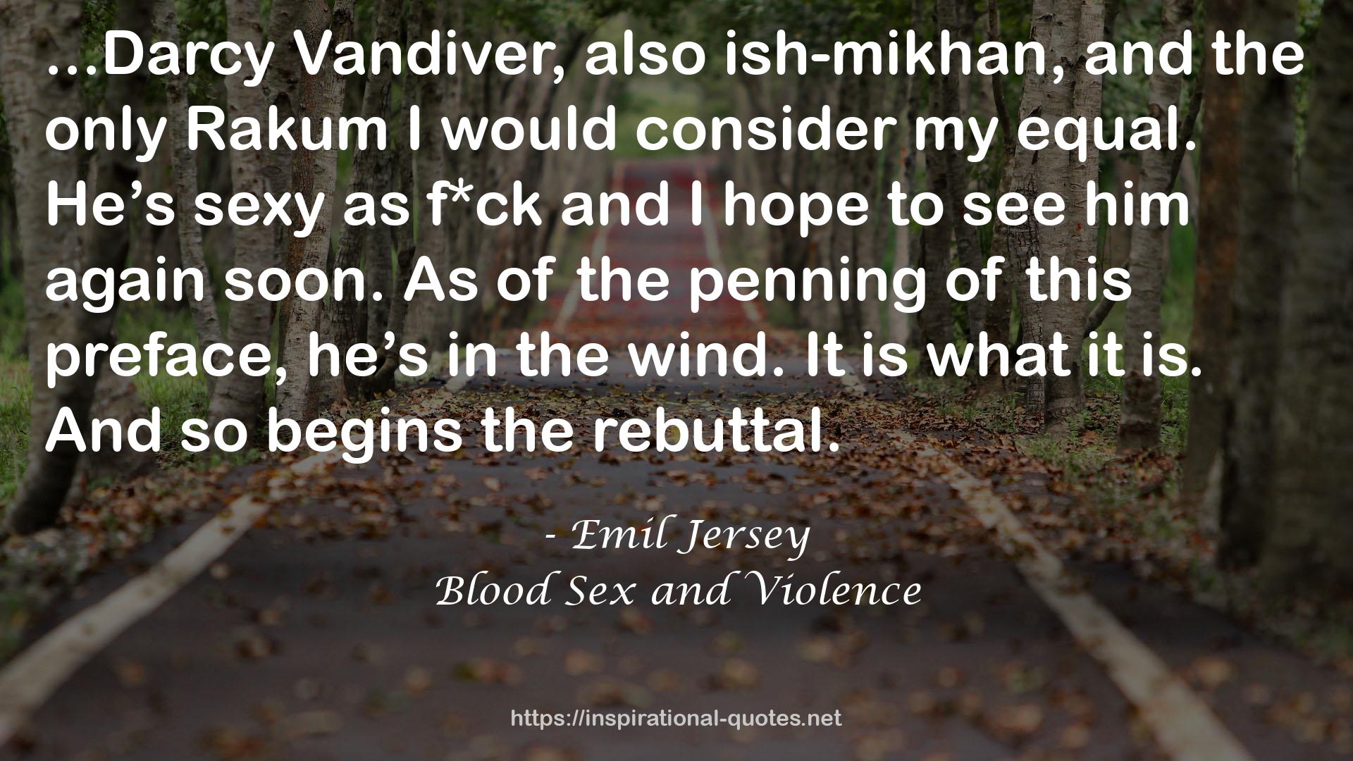 Blood Sex and Violence QUOTES