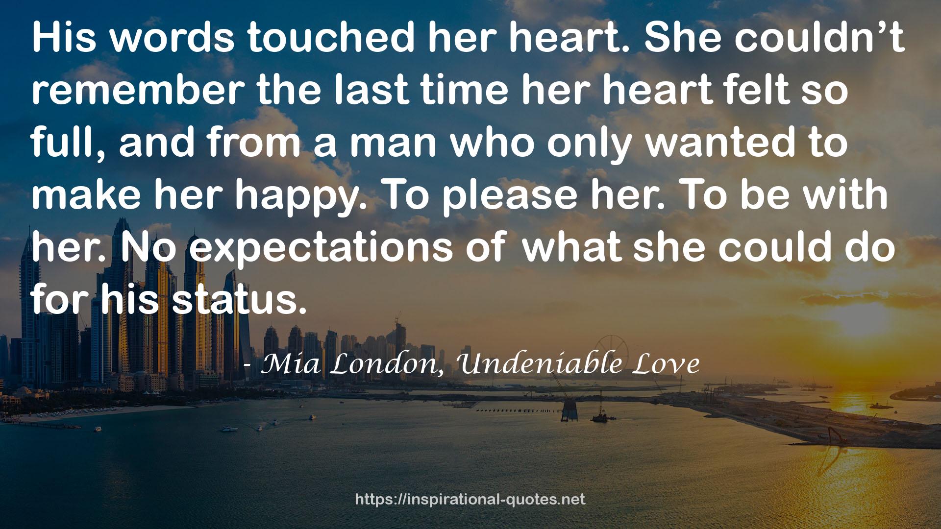 Mia London, Undeniable Love QUOTES