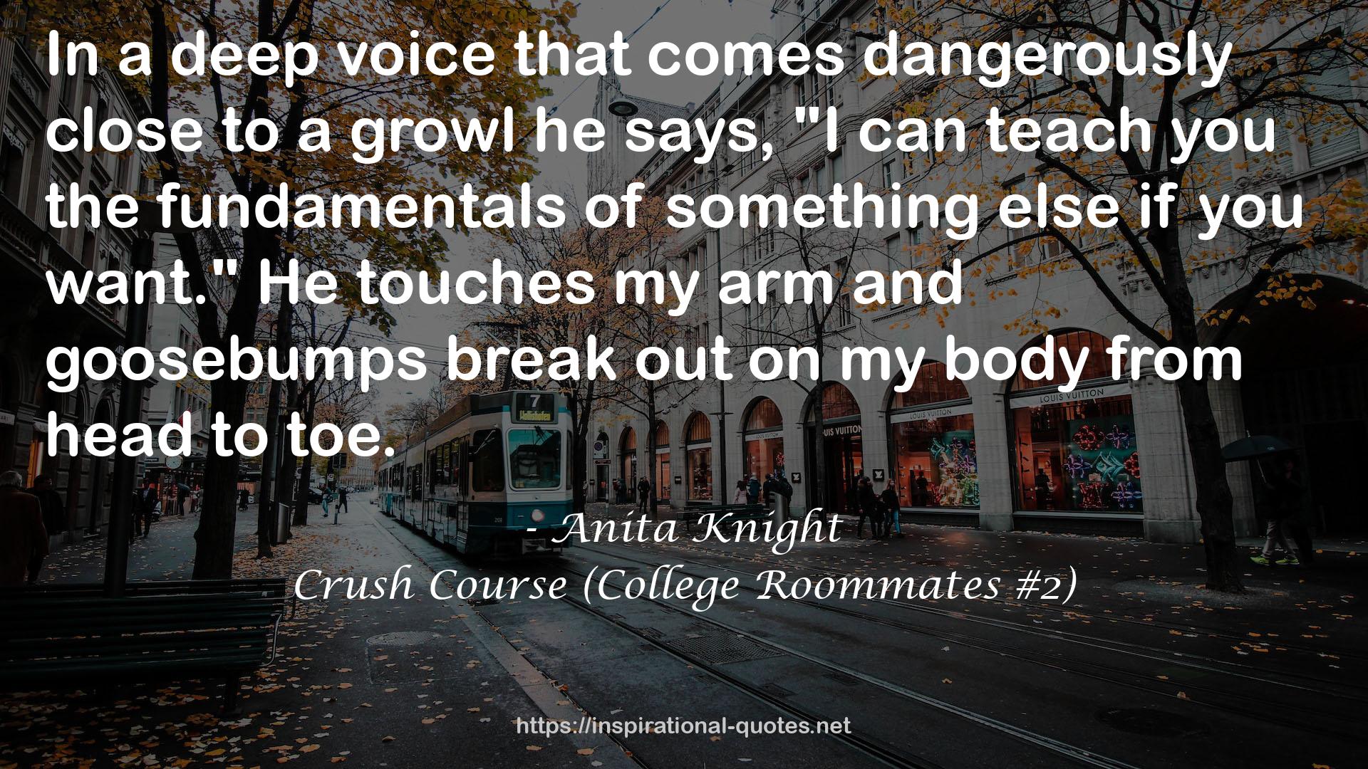 Crush Course (College Roommates #2) QUOTES