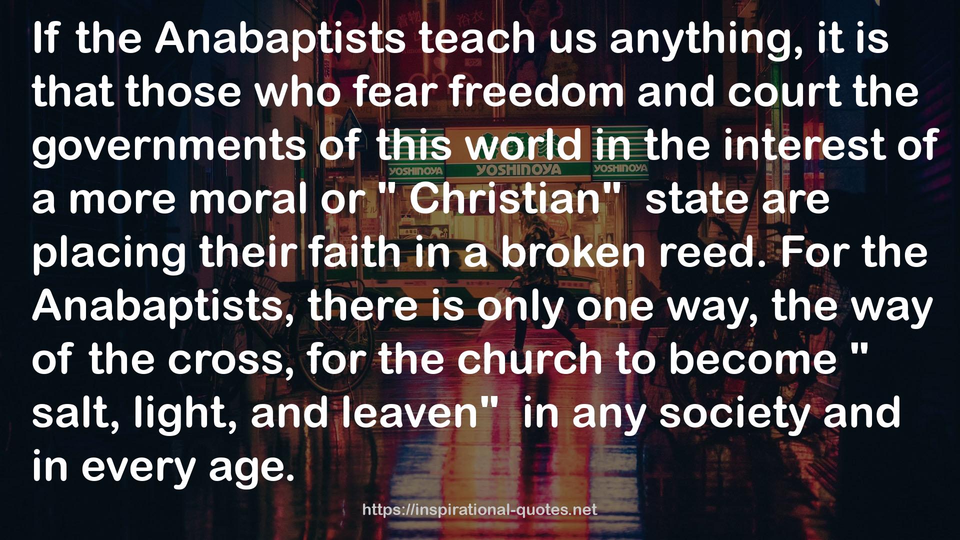 the Anabaptists  QUOTES