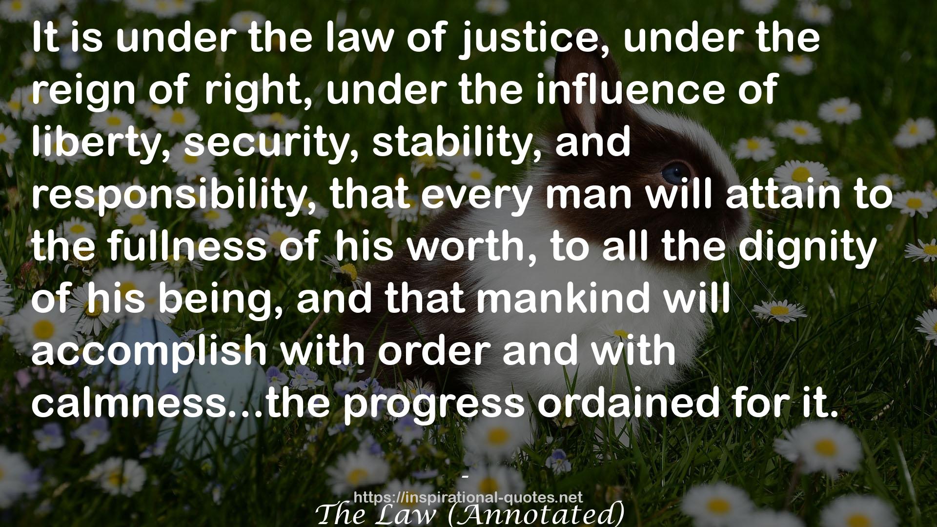 The Law (Annotated) QUOTES