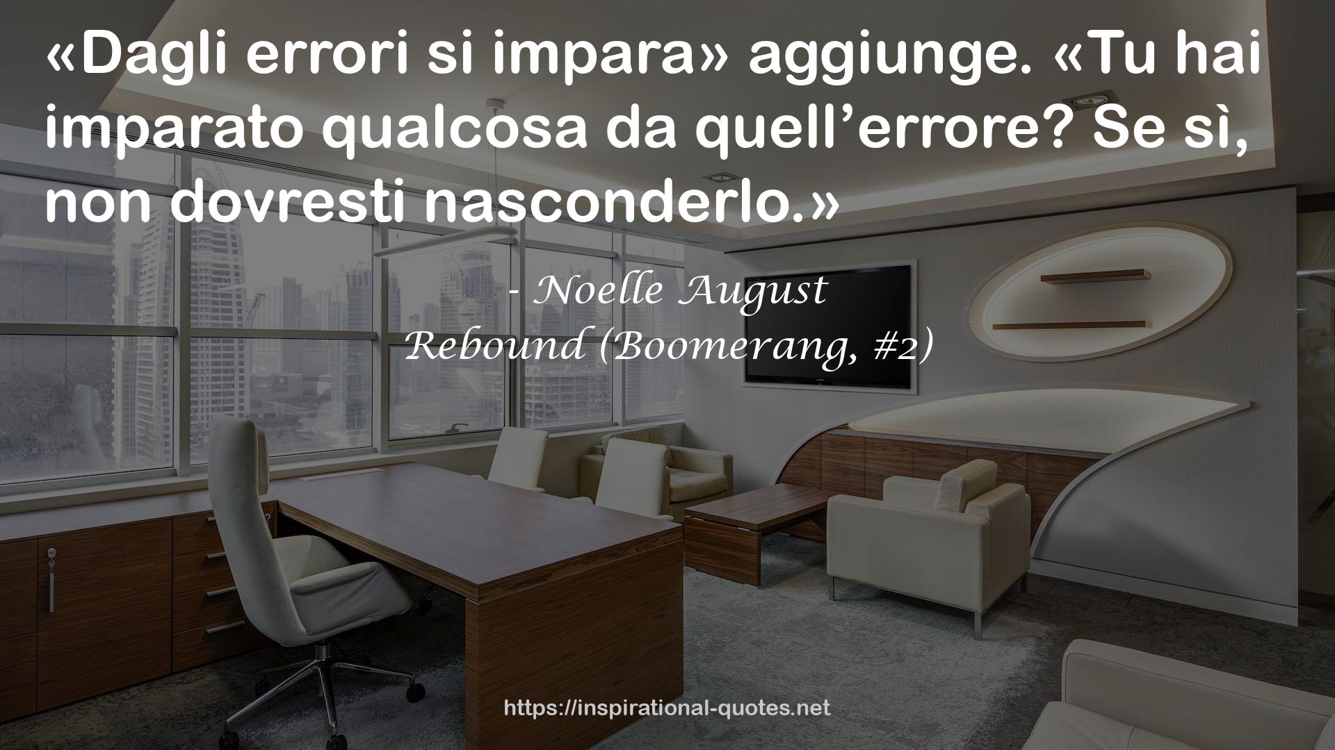 Rebound (Boomerang, #2) QUOTES