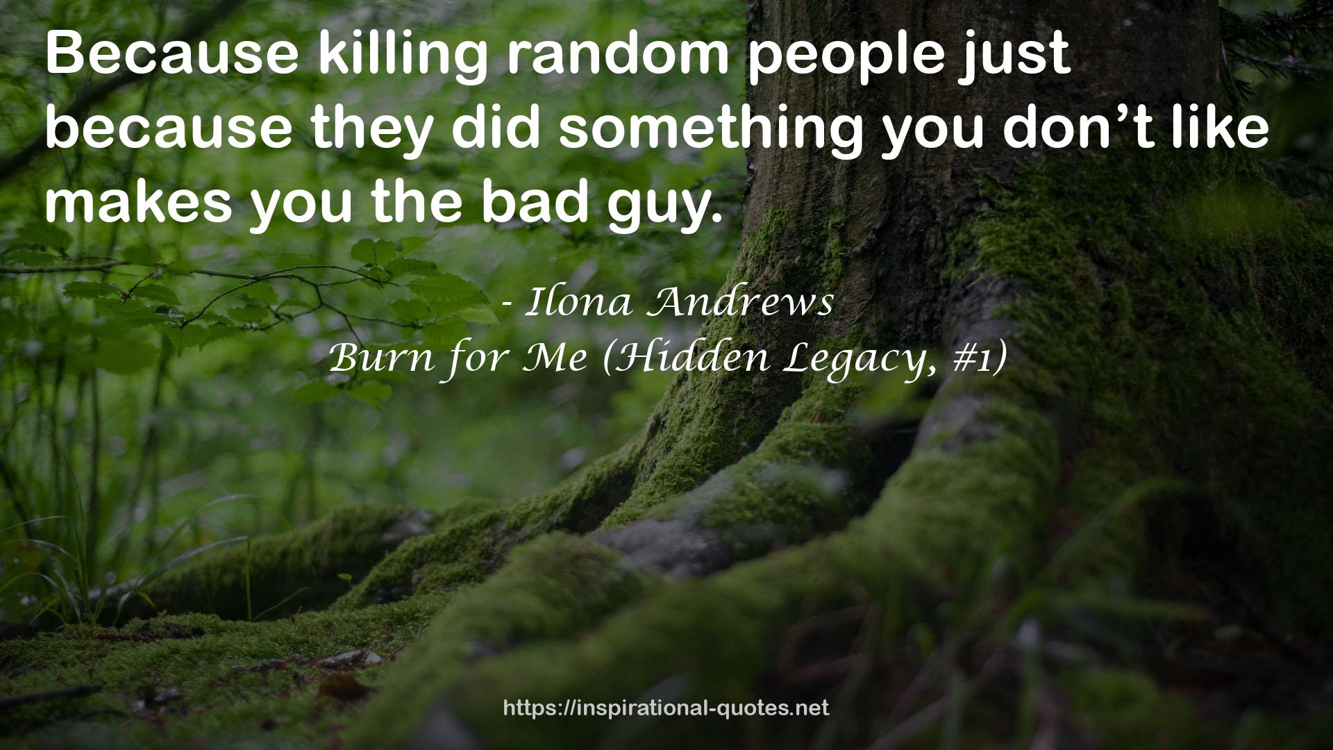 Burn for Me (Hidden Legacy, #1) QUOTES
