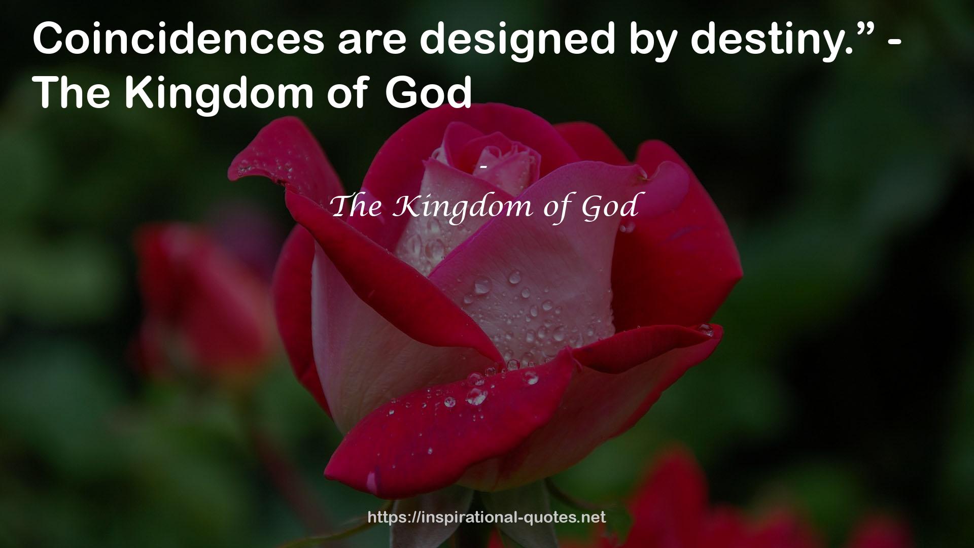 The Kingdom of God QUOTES
