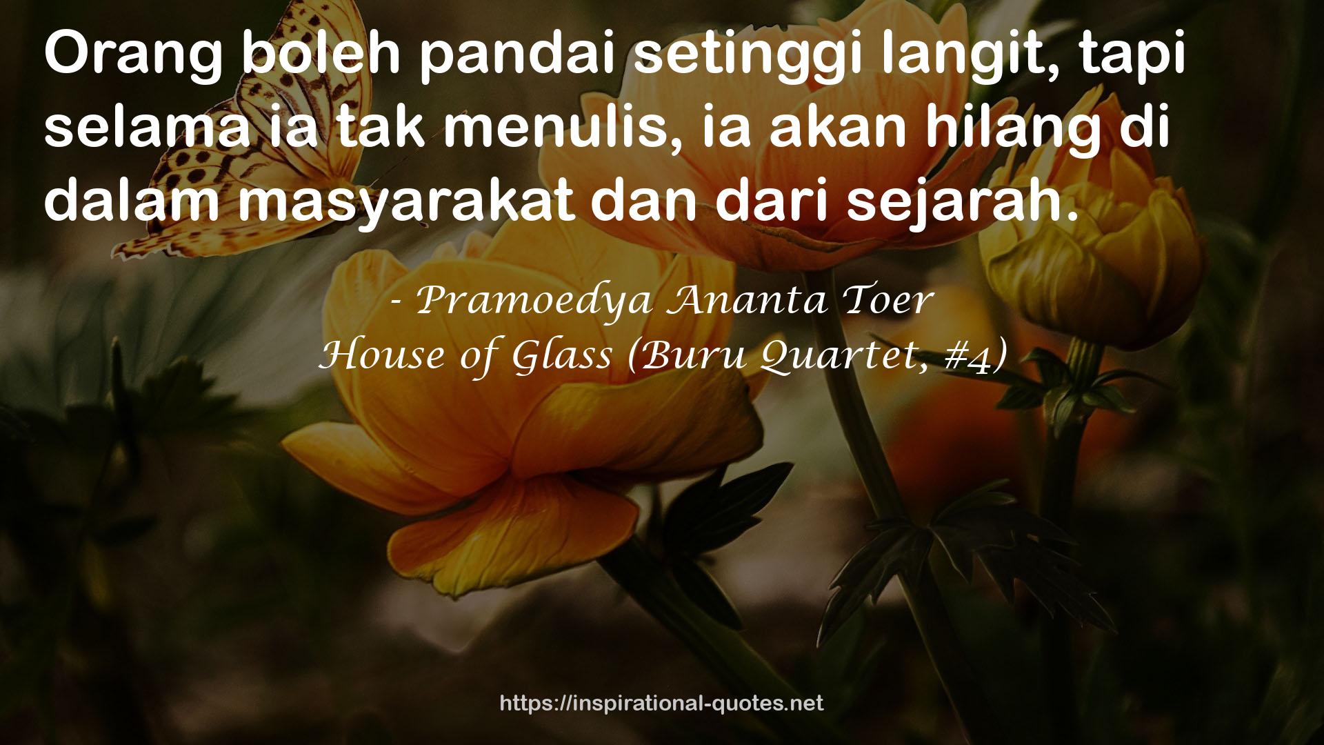 House of Glass (Buru Quartet, #4) QUOTES