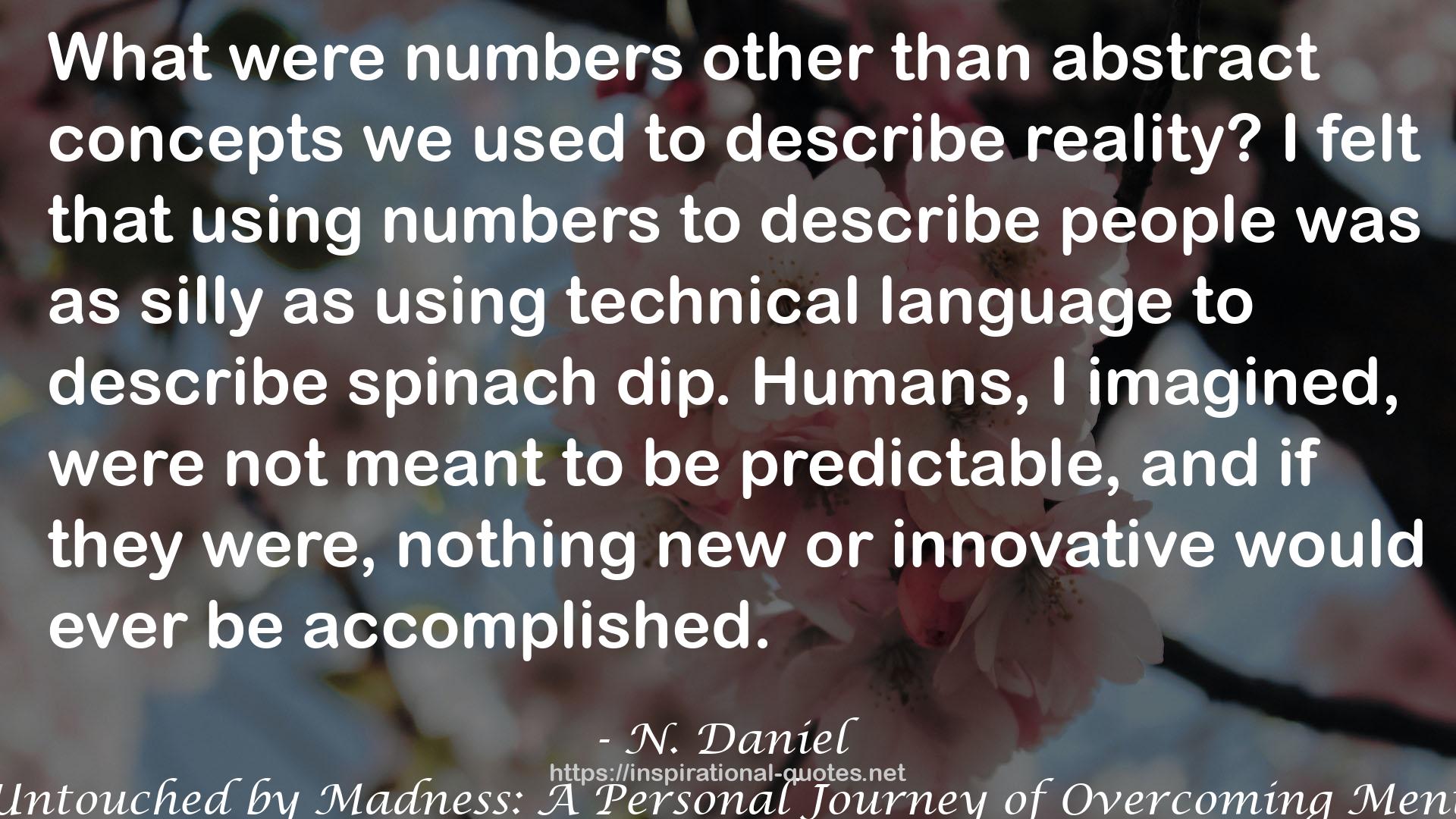 N. Daniel QUOTES