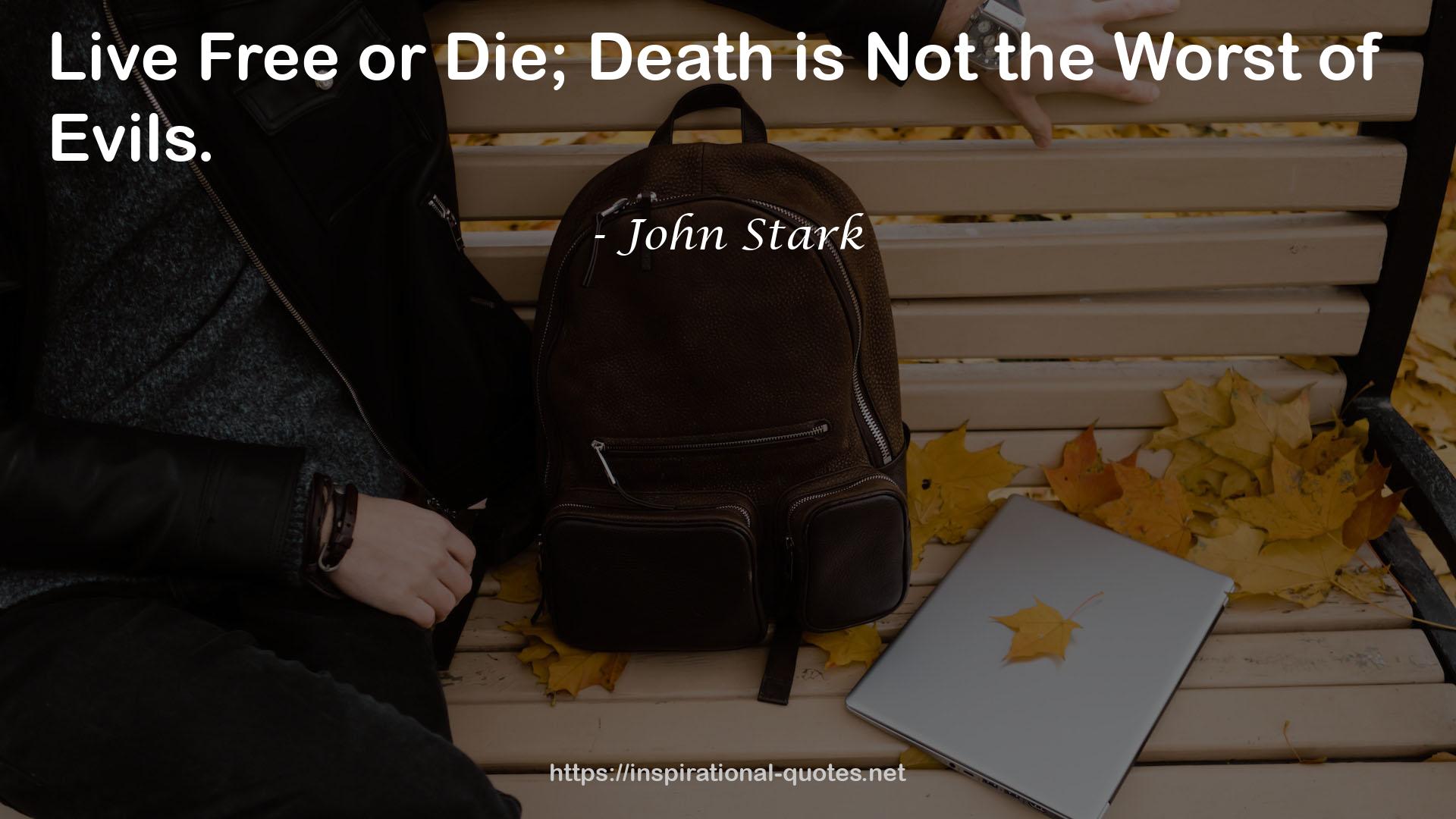 John Stark QUOTES