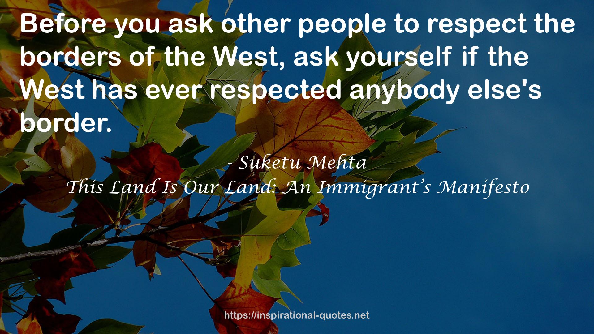 Suketu Mehta QUOTES