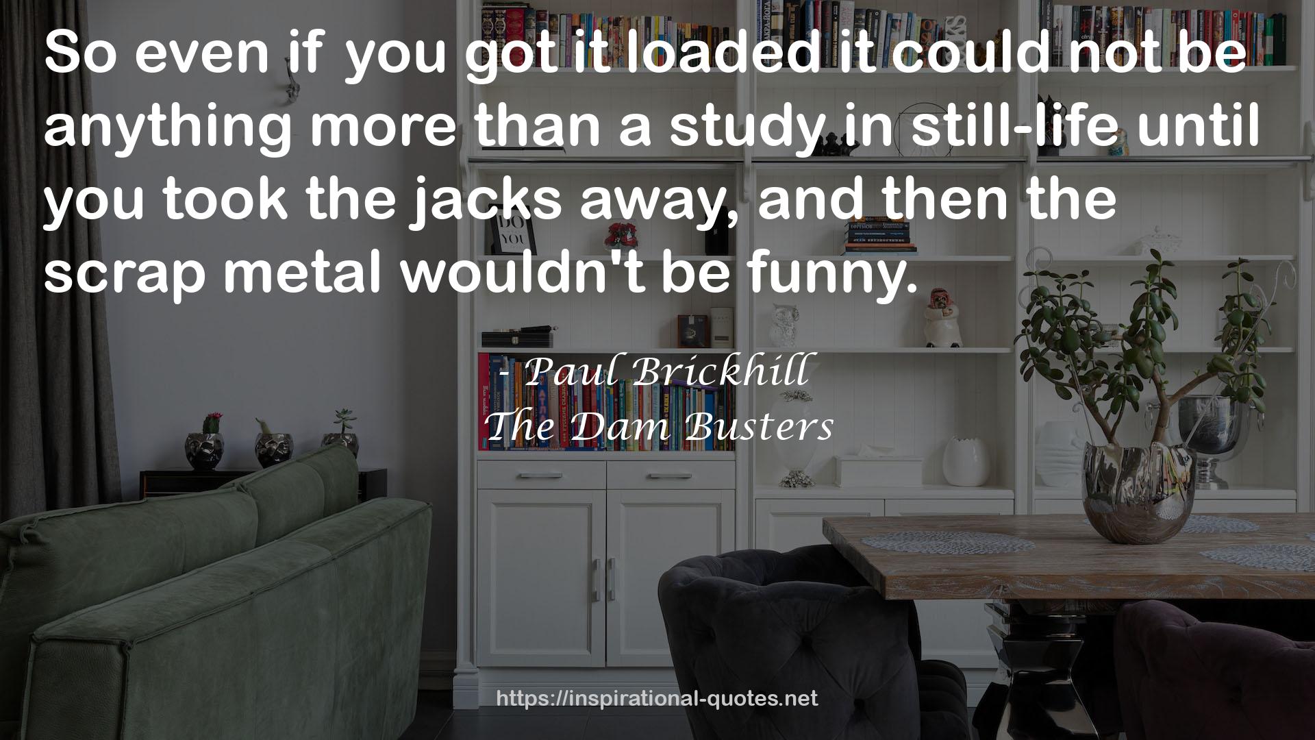 Paul Brickhill QUOTES