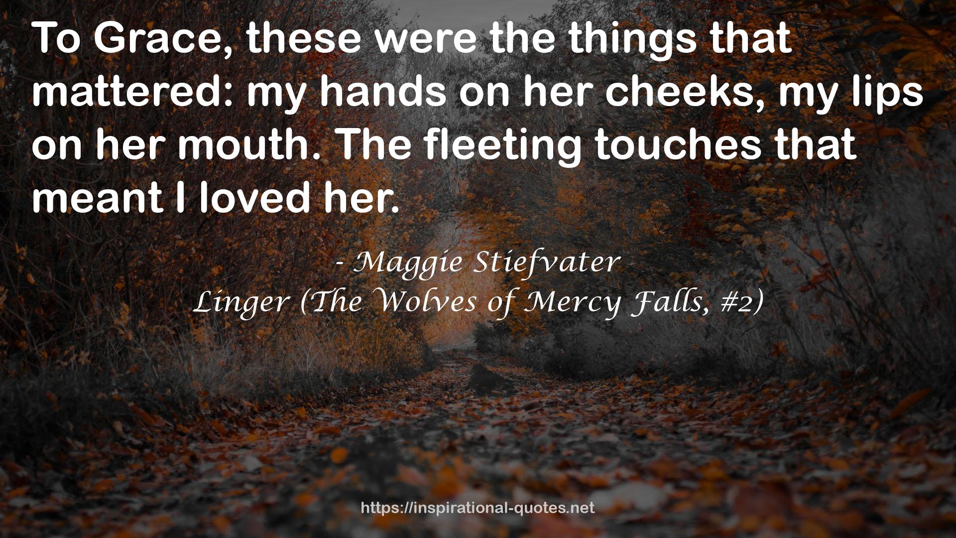 Linger (The Wolves of Mercy Falls, #2) QUOTES