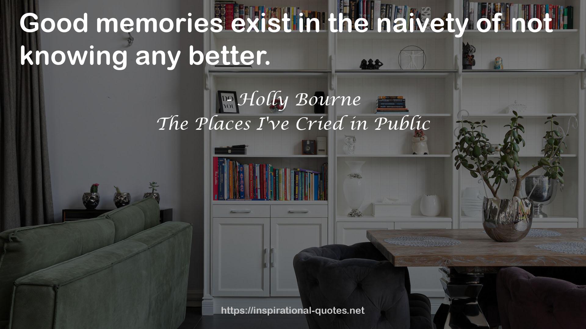 The Places I've Cried in Public QUOTES