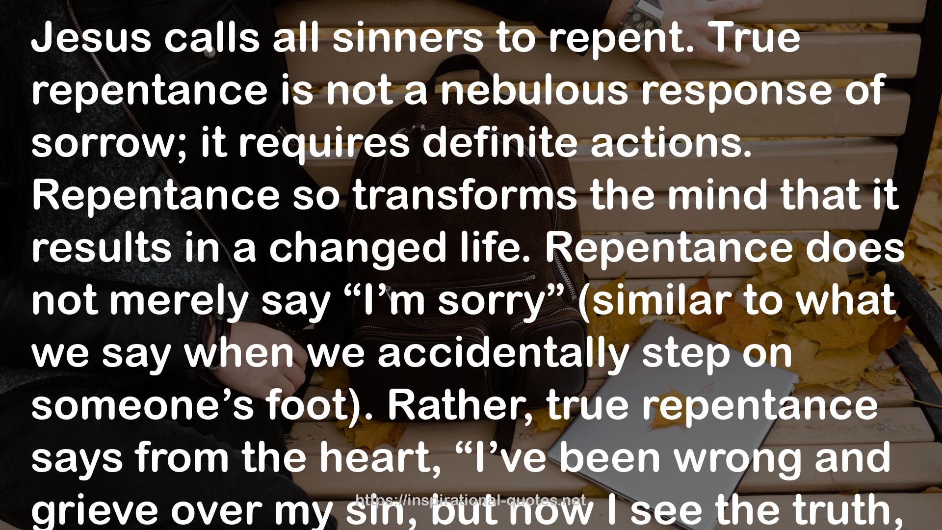True repentance  QUOTES