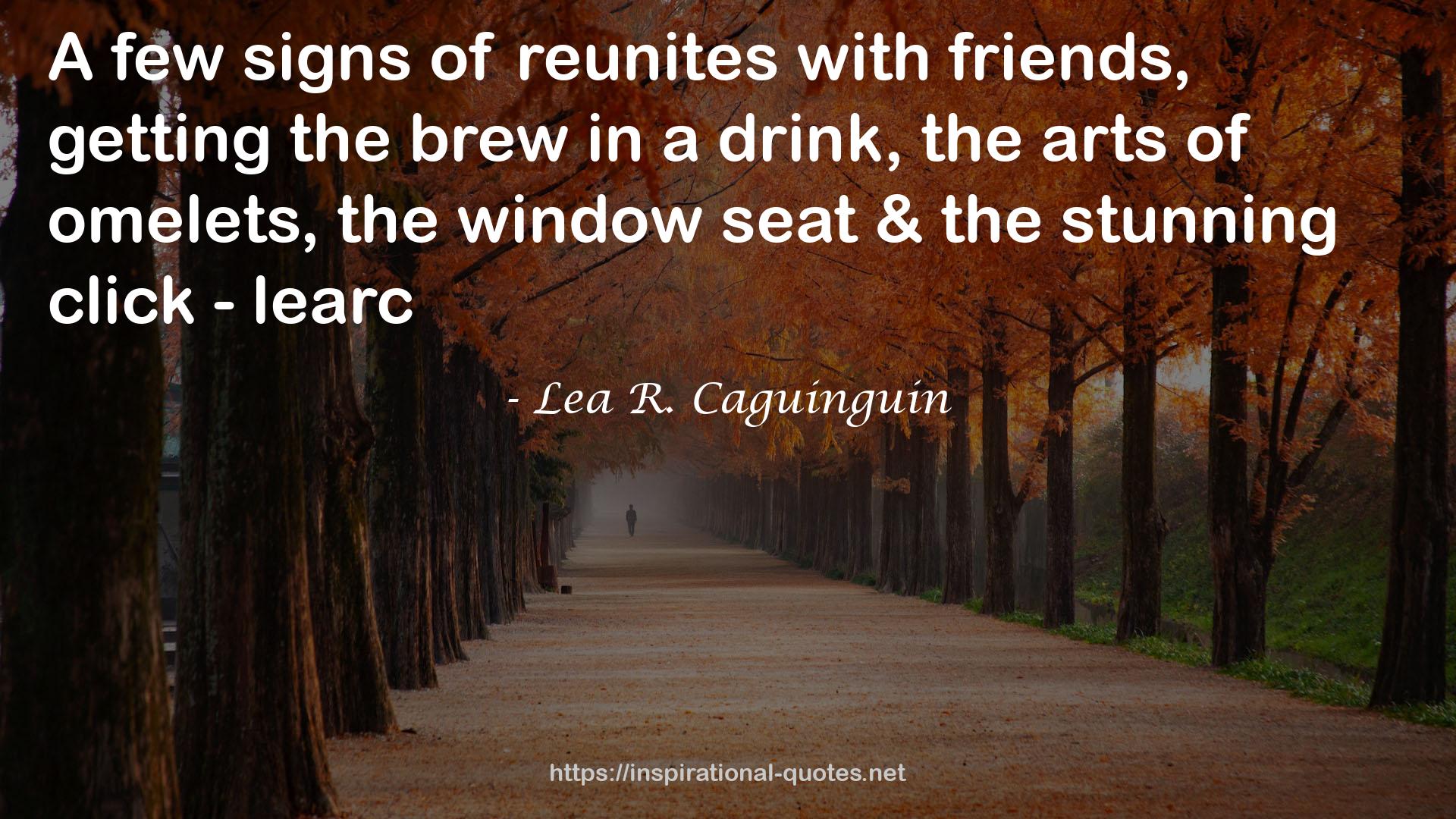 Lea R. Caguinguin QUOTES