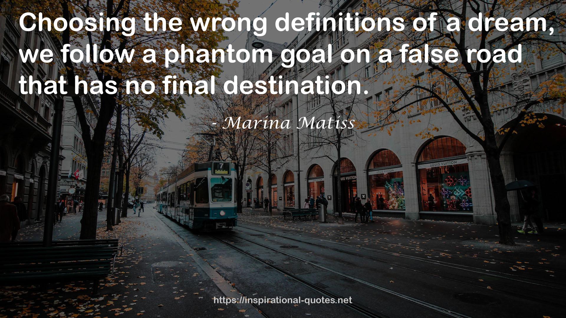 Marina Matiss QUOTES