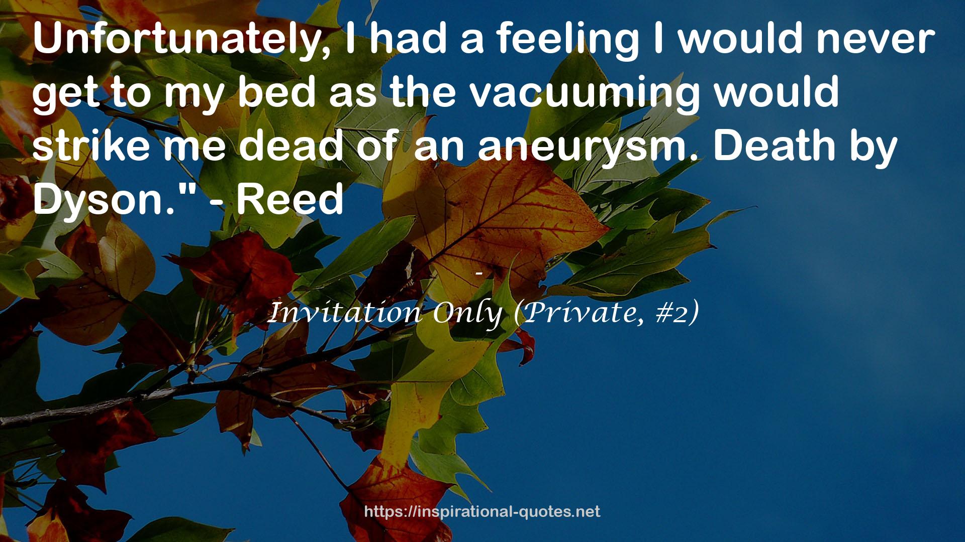 Invitation Only (Private, #2) QUOTES