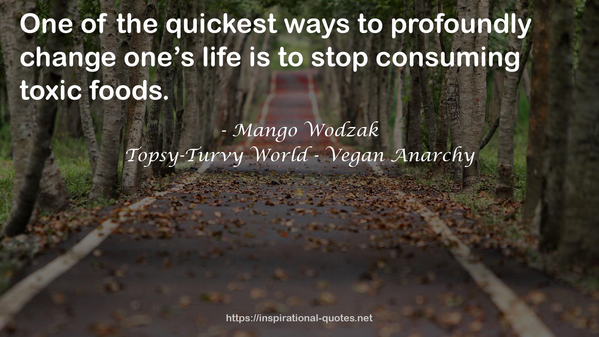 Mango Wodzak QUOTES