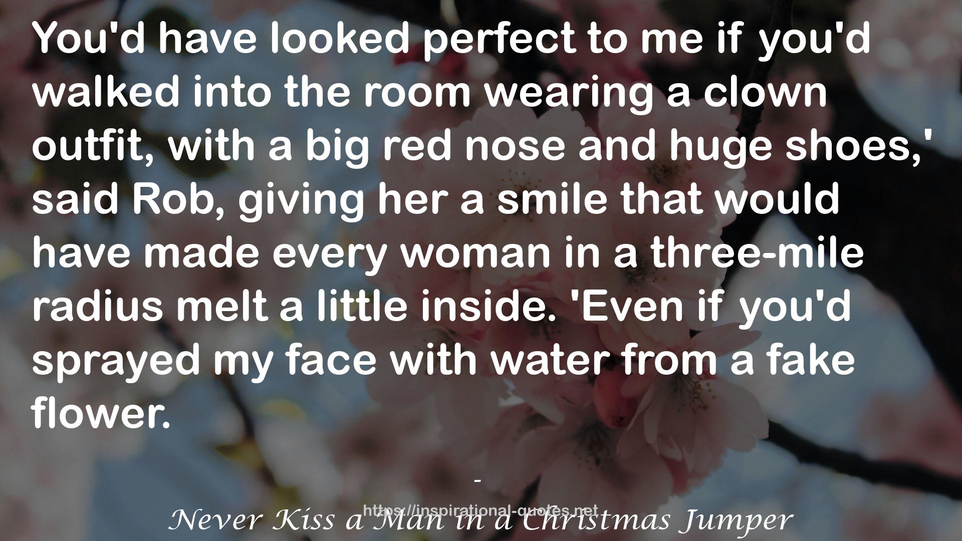 Never Kiss a Man in a Christmas Jumper QUOTES