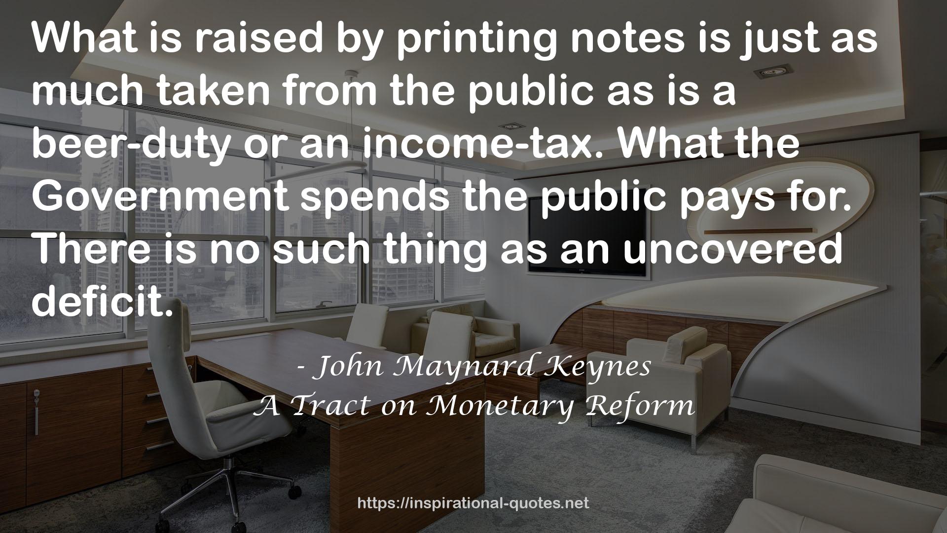 A Tract on Monetary Reform QUOTES