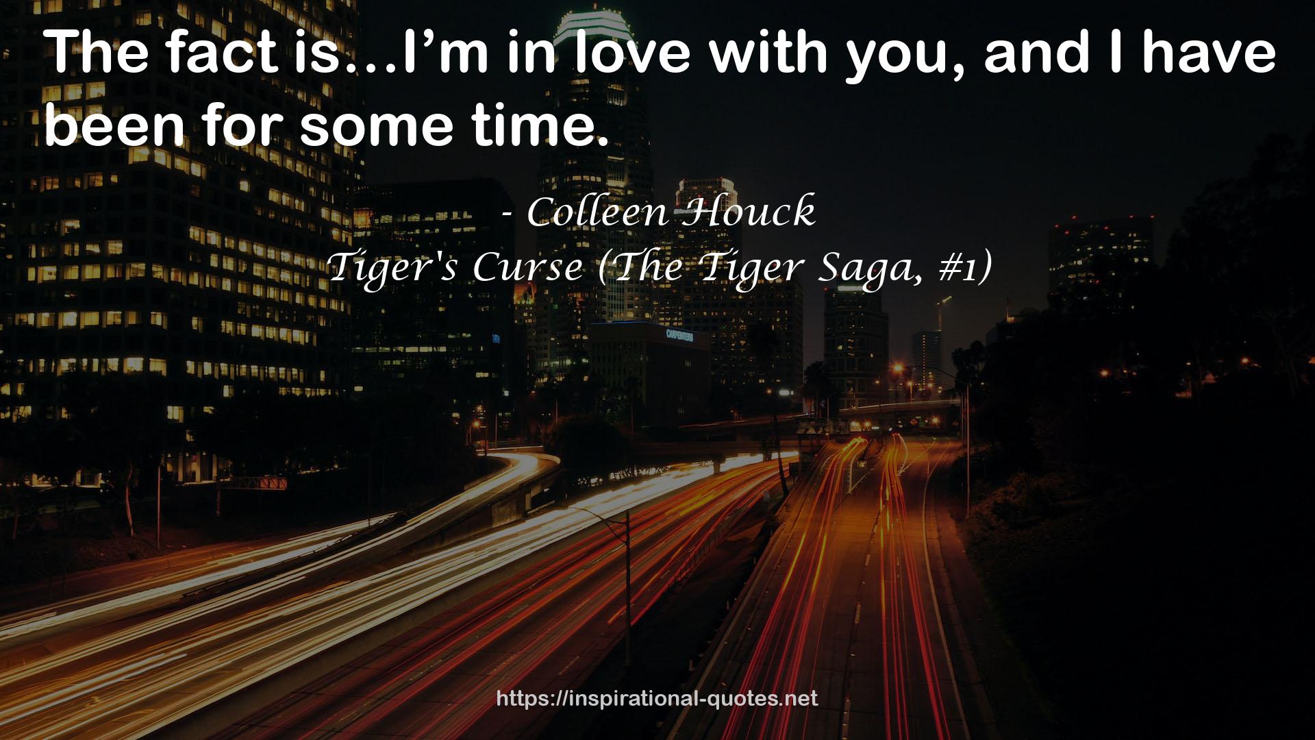 Tiger's Curse (The Tiger Saga, #1) QUOTES